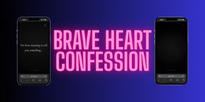Brave Heart Confession